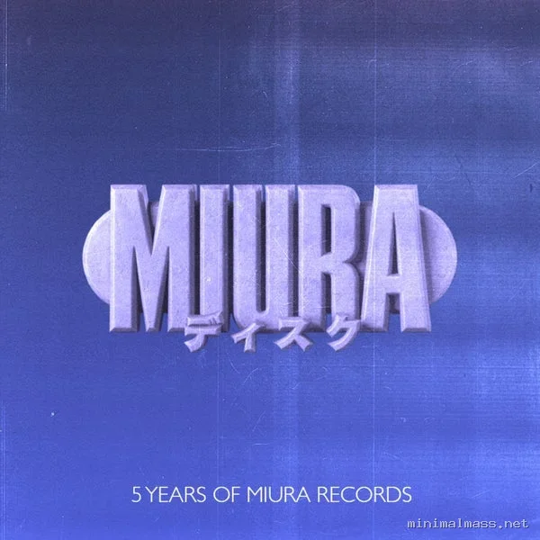 VA – 5 Years of Miura Records