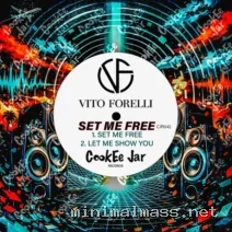 VITO FORELLI – Set Me Free cover