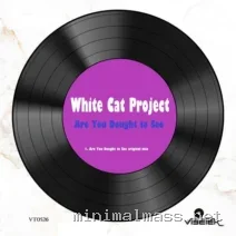 White Cat Project – Are You Dought to See cover