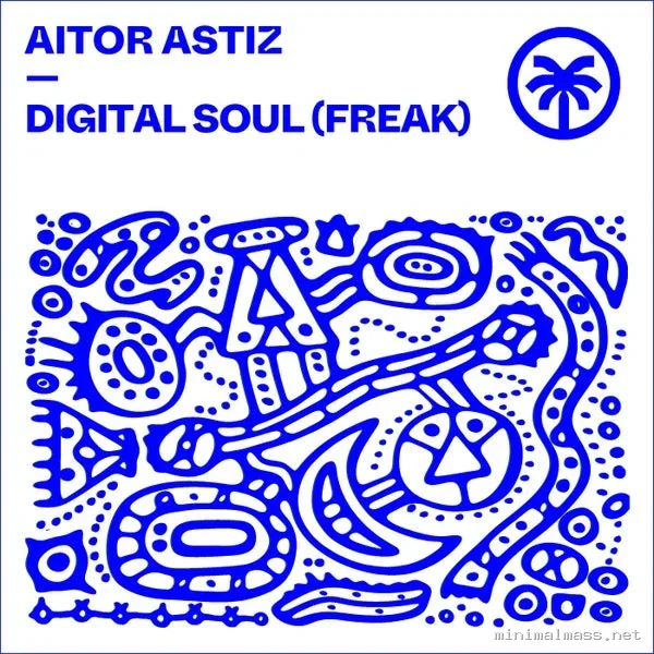 Aitor Astiz – Digital Soul (Freak)
