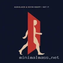 Audiojack, Kevin Knapp – Get It cover