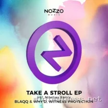 Blaqq & Why’d, Witness Protection – Take A Stroll EP cover