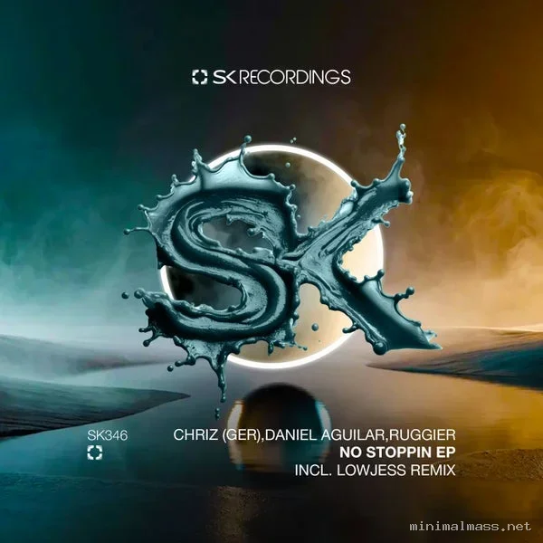 CHRIZ (GER), Daniel Aguilar (ES), Ruggier – No Stoppin