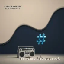 Carlos Esteves – Lento en el Lado B cover