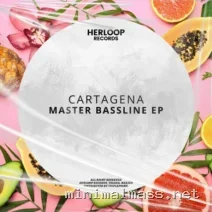 Cartagena – MASTER BASSLINE EP cover