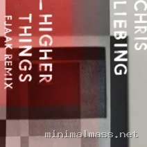 Chris Liebing – Higher Things (FJAAK Remix) cover