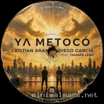 Cristian Arango, Diego Garcia, Tamara Lend – Ya Me Toco (Extended Mix) cover