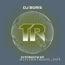 DJ Boris – Systematic EP cover