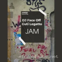 DJ Face Off, Guti Legatto – Jam (Original Mix) cover