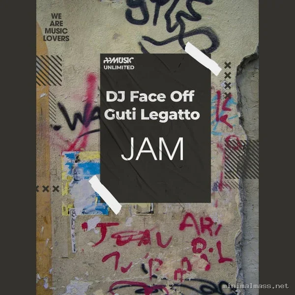 DJ Face Off, Guti Legatto – Jam (Original Mix)
