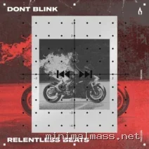 DONT BLINK – RELENTLESS BEATS cover