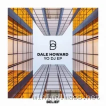 Dale Howard – Yo DJ EP cover