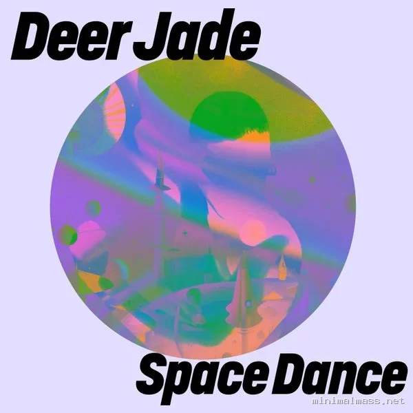 Deer Jade – Space Dance