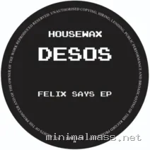 Desos – Felix Says EP cover