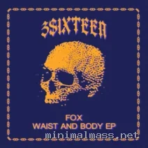 FOX. – Waist and Body EP cover