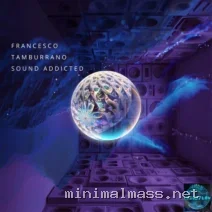 Francesco Tamburrano – Sound Addicted cover