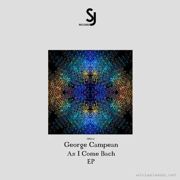 George Campean – As I Come Bach EP