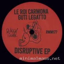 Guti Legatto, Le Roi Carmona – Disruptive EP cover