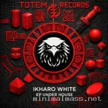 Ikharo White – Under House EP cover