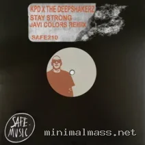 Javi Colors, The Deepshakerz, KPD – Stay Strong (Javi Colors Remix) cover