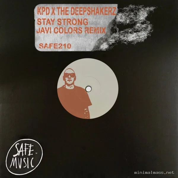 Javi Colors, The Deepshakerz, KPD – Stay Strong (Javi Colors Remix)