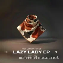 Joey London Style – Lazy Lady EP cover