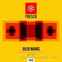 Julio Navas – Mr. Flow cover