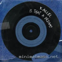 Kallel (BR) – Is That a Dream cover