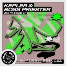 Kepler (UK), Boss Priester – Use Ya Head EP cover