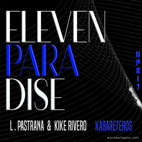 Kike Rivero, L.Pastrana – Kabareteros