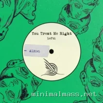 LEFTI – You Treat Me Right cover