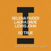Lewis John, Selena Faider, Laura Davie – So True cover
