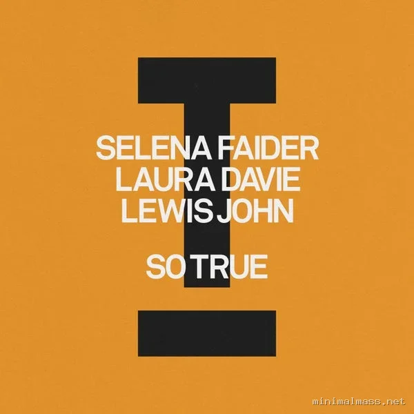 Lewis John, Selena Faider, Laura Davie – So True