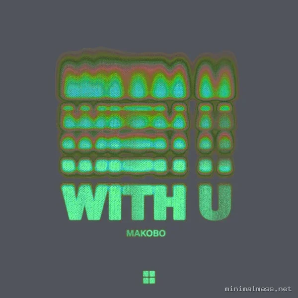Makobo – With U