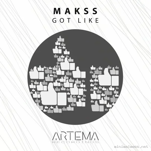 Makss – Got Like