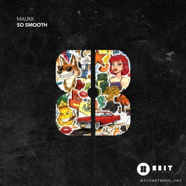 Malikk – So Smooth incl. Gorge & Nick Curly Remix