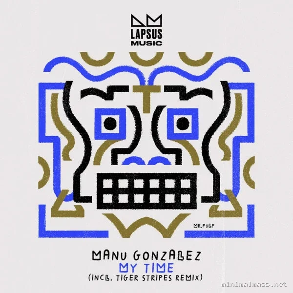 Manu Gonzalez – My Time (Extended Mixes)