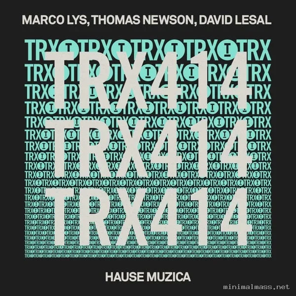 Marco Lys, Thomas Newson, David LeSal – Hause Muzica