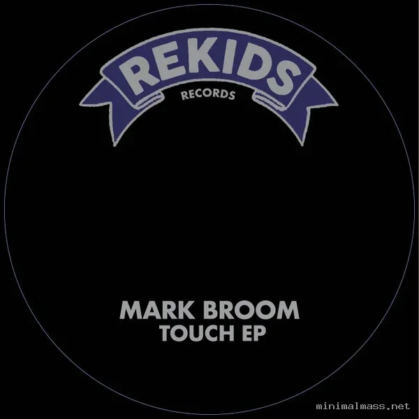 Mark Broom – Touch EP