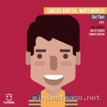 MartinoResi, Carlos Arresa – Get That cover