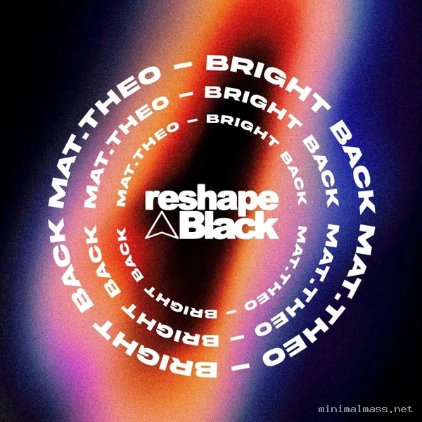 Mat.Theo – Bright Back