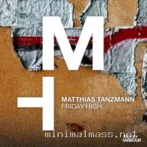 Matthias Tanzmann – Friday High cover