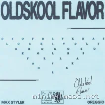 Max Styler, Greggio – Oldskool Flavor cover