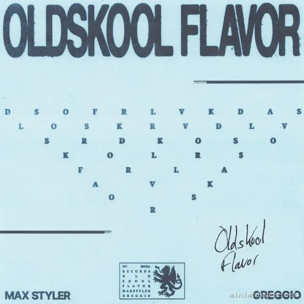 Max Styler, Greggio – Oldskool Flavor