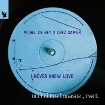 Michel De Hey, Chez Damier – I Never Knew Love cover
