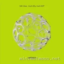 Mil Jes – Inch By Inch EP cover