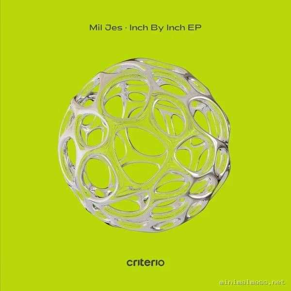 Mil Jes – Inch By Inch EP