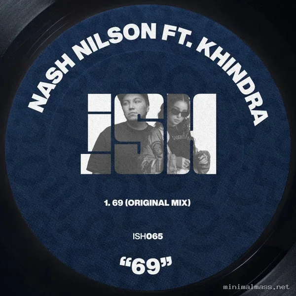 Nash Nilson, Khindra – 69 (Original Mix)