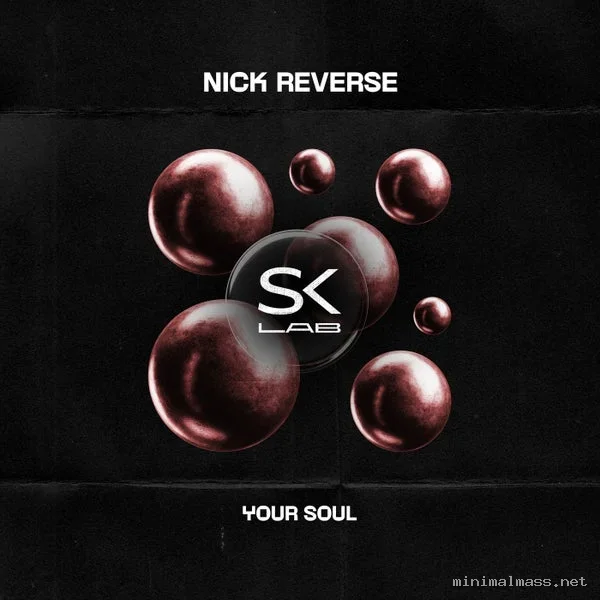 Nick Reverse – Your Soul
