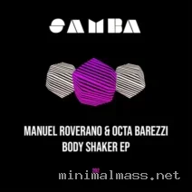 Octa Barezzi, Manuel Roverano – Body Shaker EP cover